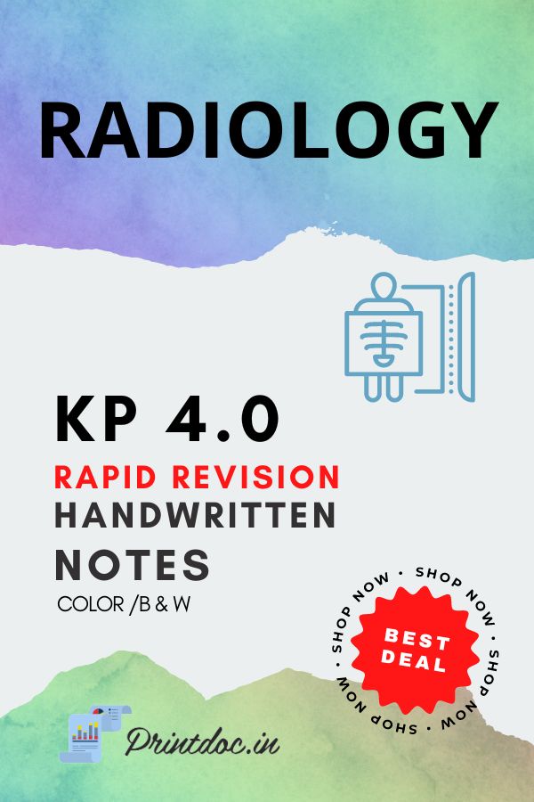 KP 4.0 Rapid Revision - RADIOLOGY - PrintDoc