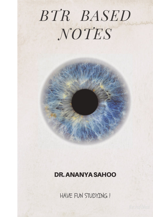 BTR BASED NOTES BY Dr. Ananya Sahoo