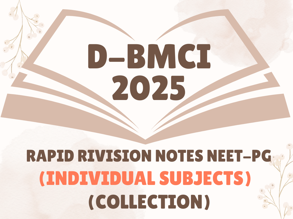 D-BMCI Rapid Revision Notes