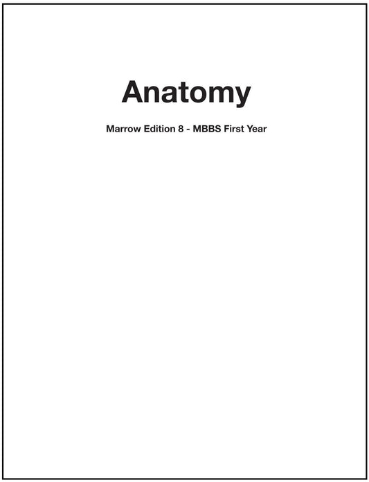 Anatomy M.8 MBBS First Year Notes in Colour for NEET-PG (New Offer)