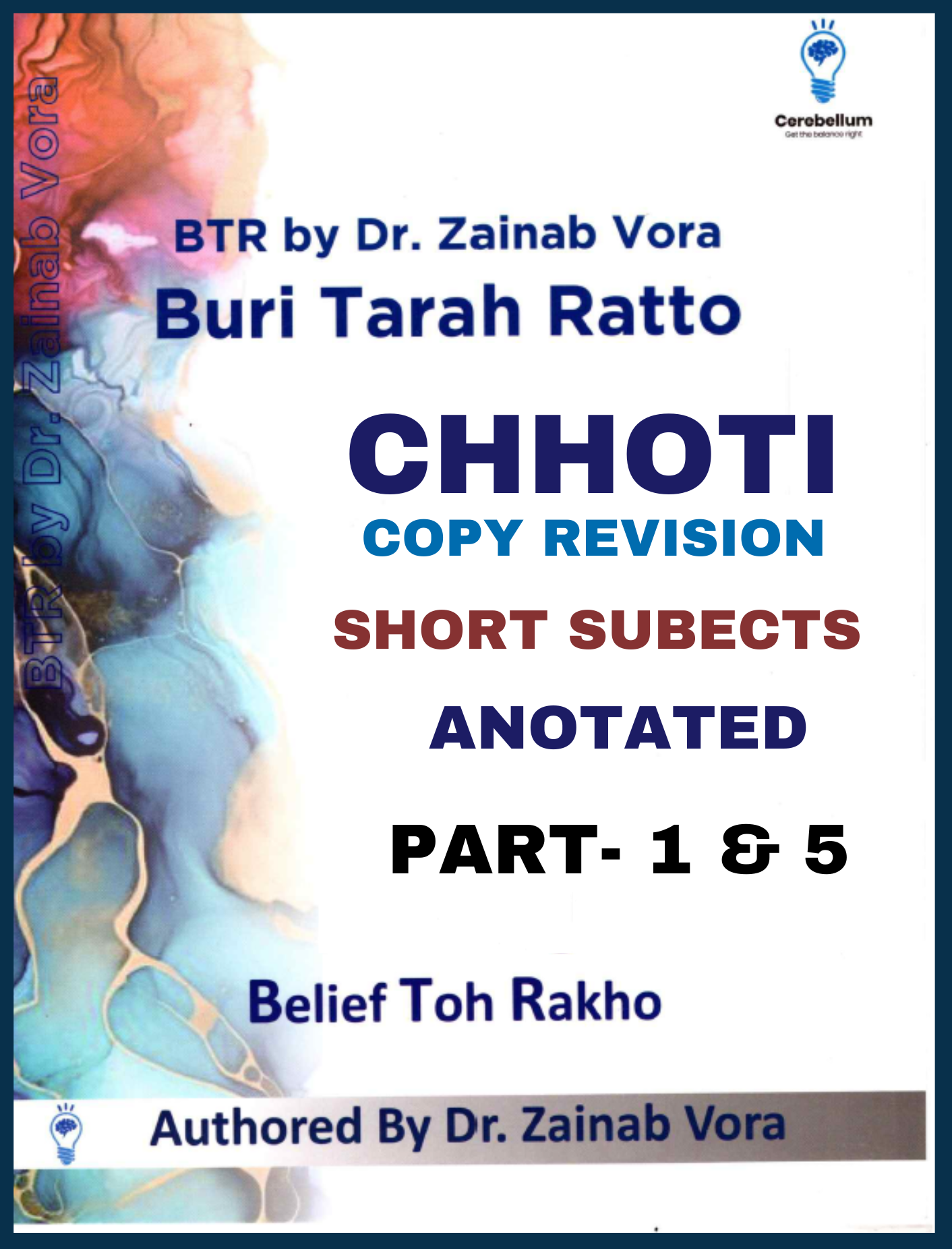 BTR  Chhoti Copy Notes by Dr. Zainab Vora