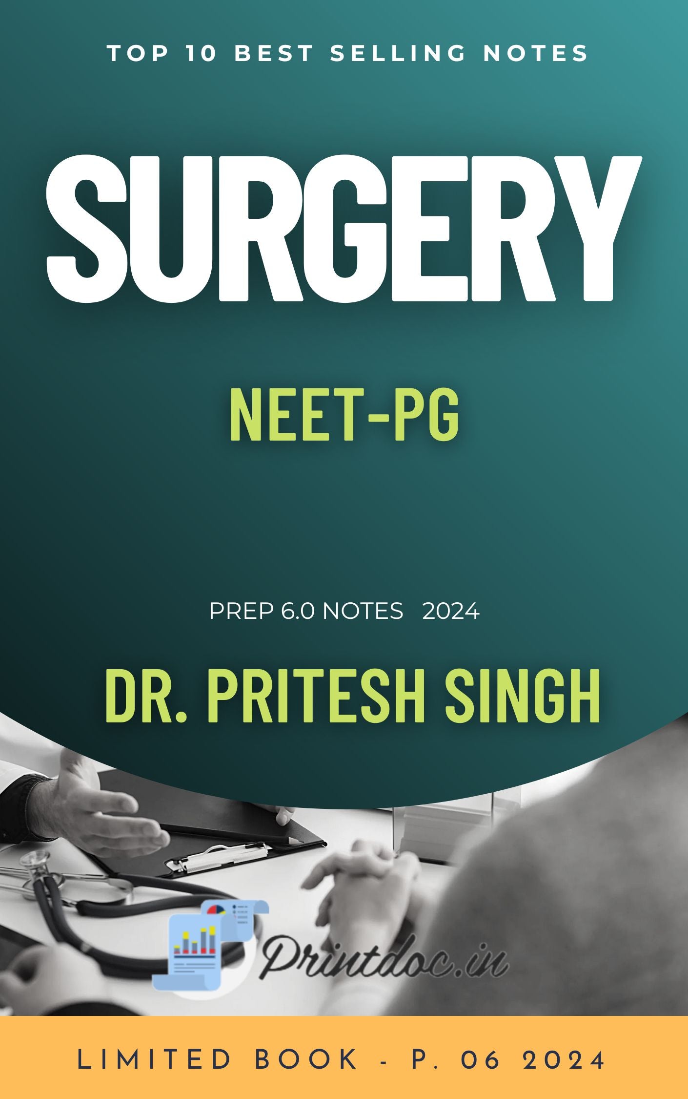 P 6.0 - SURGERY - DR. PRITESH SINGH