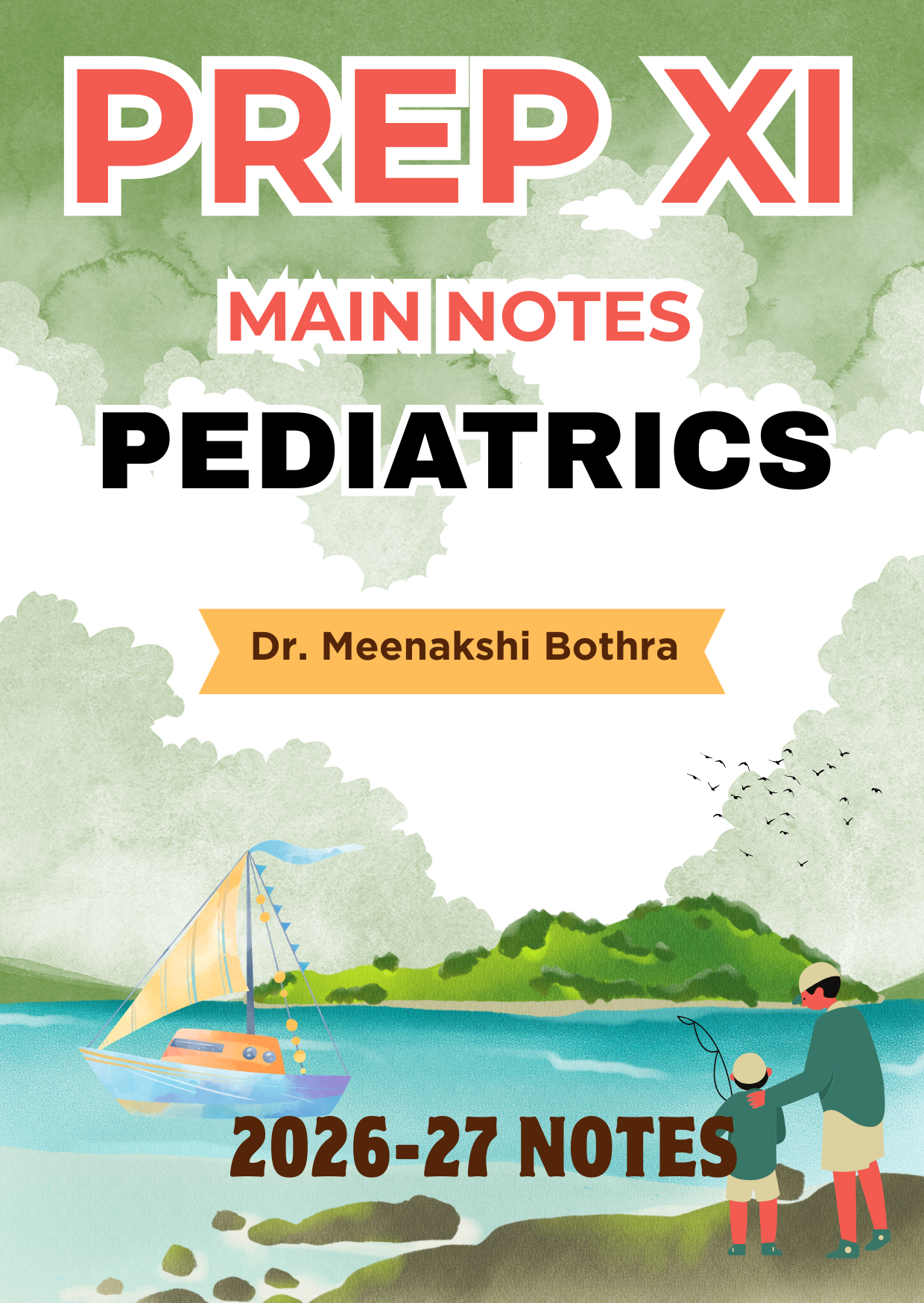 PEDIATRICS - Prep XI Notes 2026