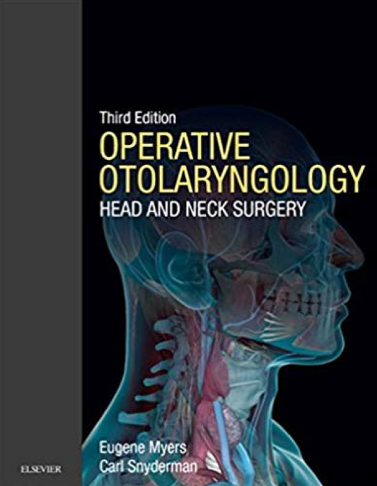 OPERATIVE OTOLARYNGOLOGY: HEAD AND NECK SURGERY, 2-VOLUME SET, 3E (INDIAN SPECIAL PRINT 2022)