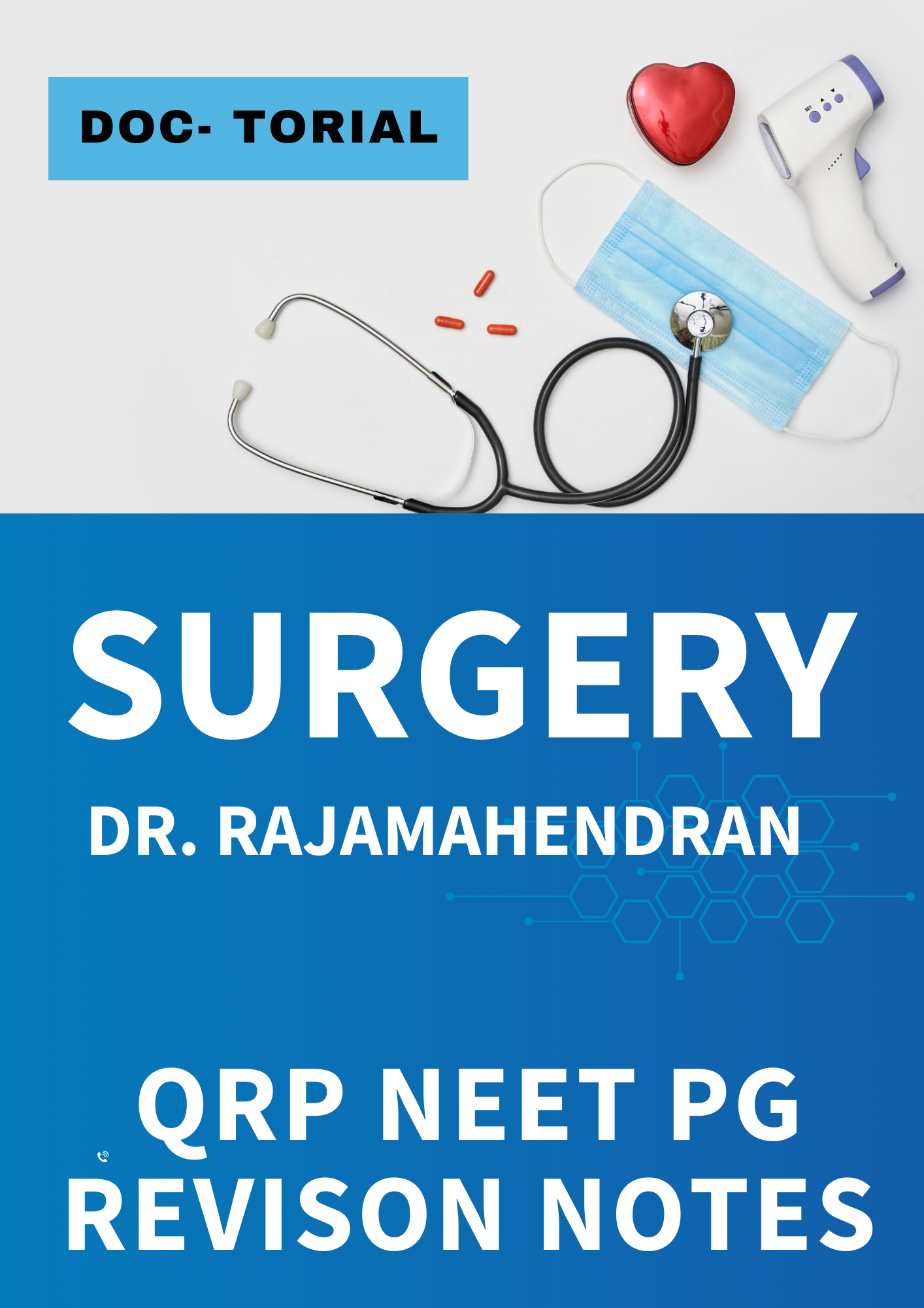 SURGERY - DOC TUTORIAL QRP - Rapid Revision Notes