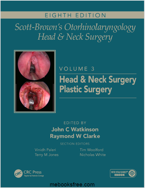 Scott-Brown's Otorhinolaryngology and Head & Neck Surgery Vol-3