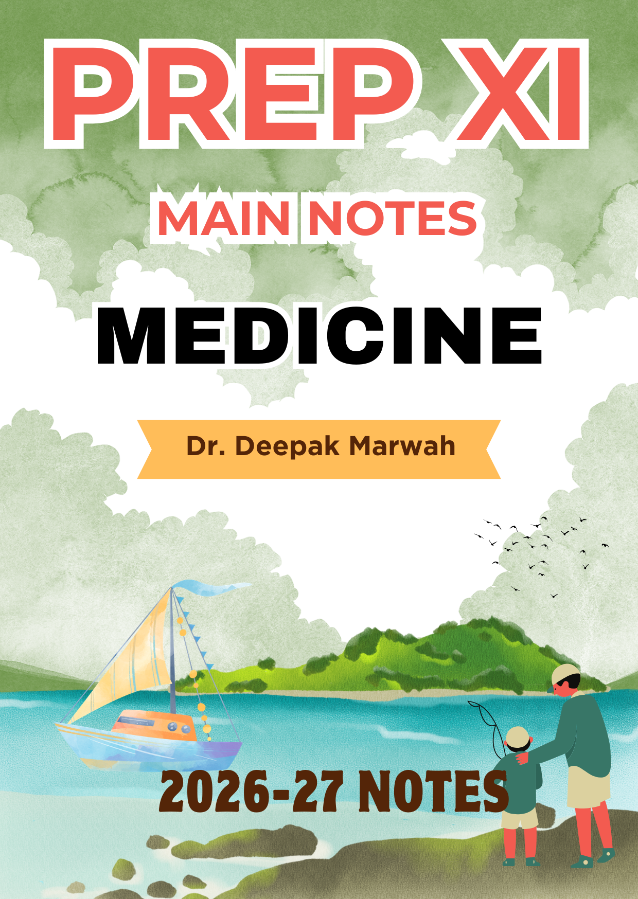 MEDICINE - Prep XI Notes 2026
