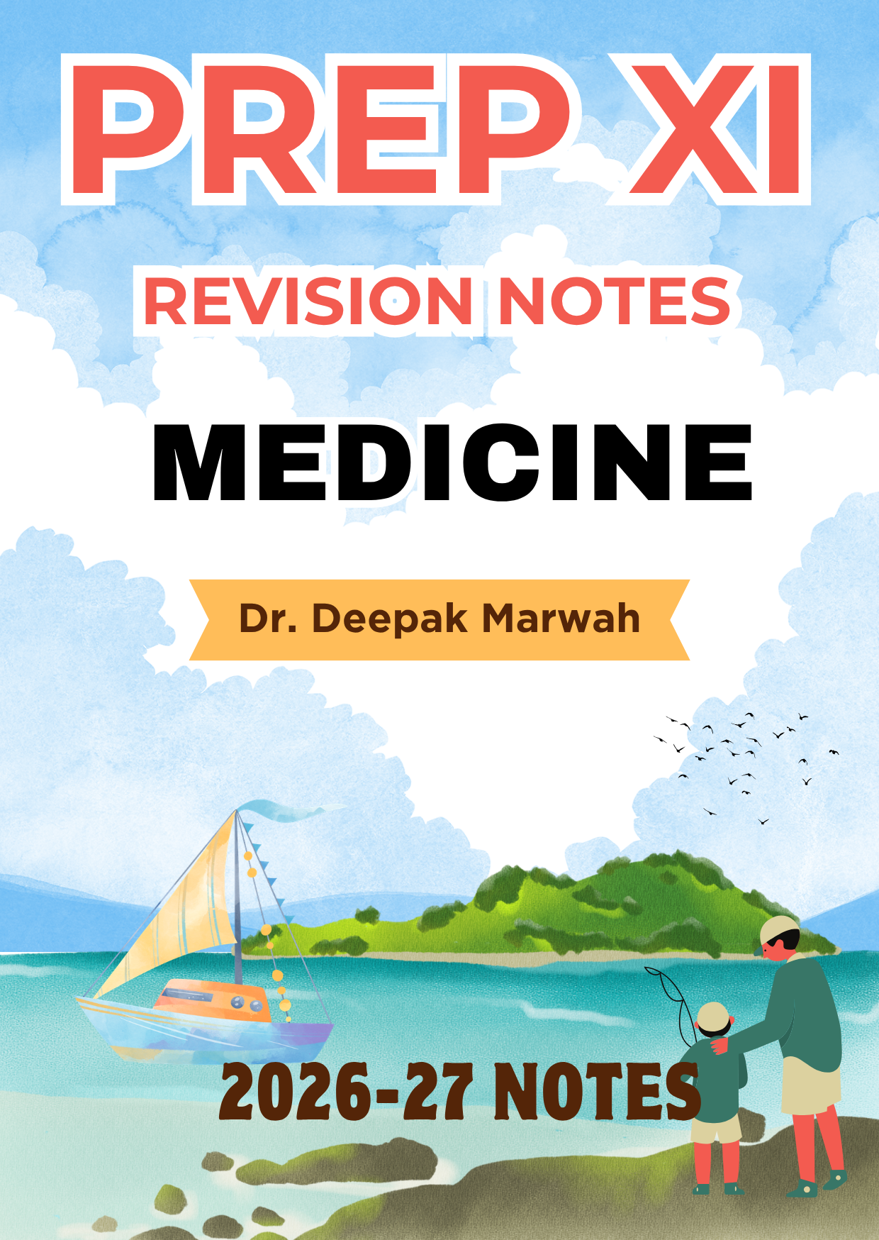 MEDICINE - Prep XI RR Notes 2026