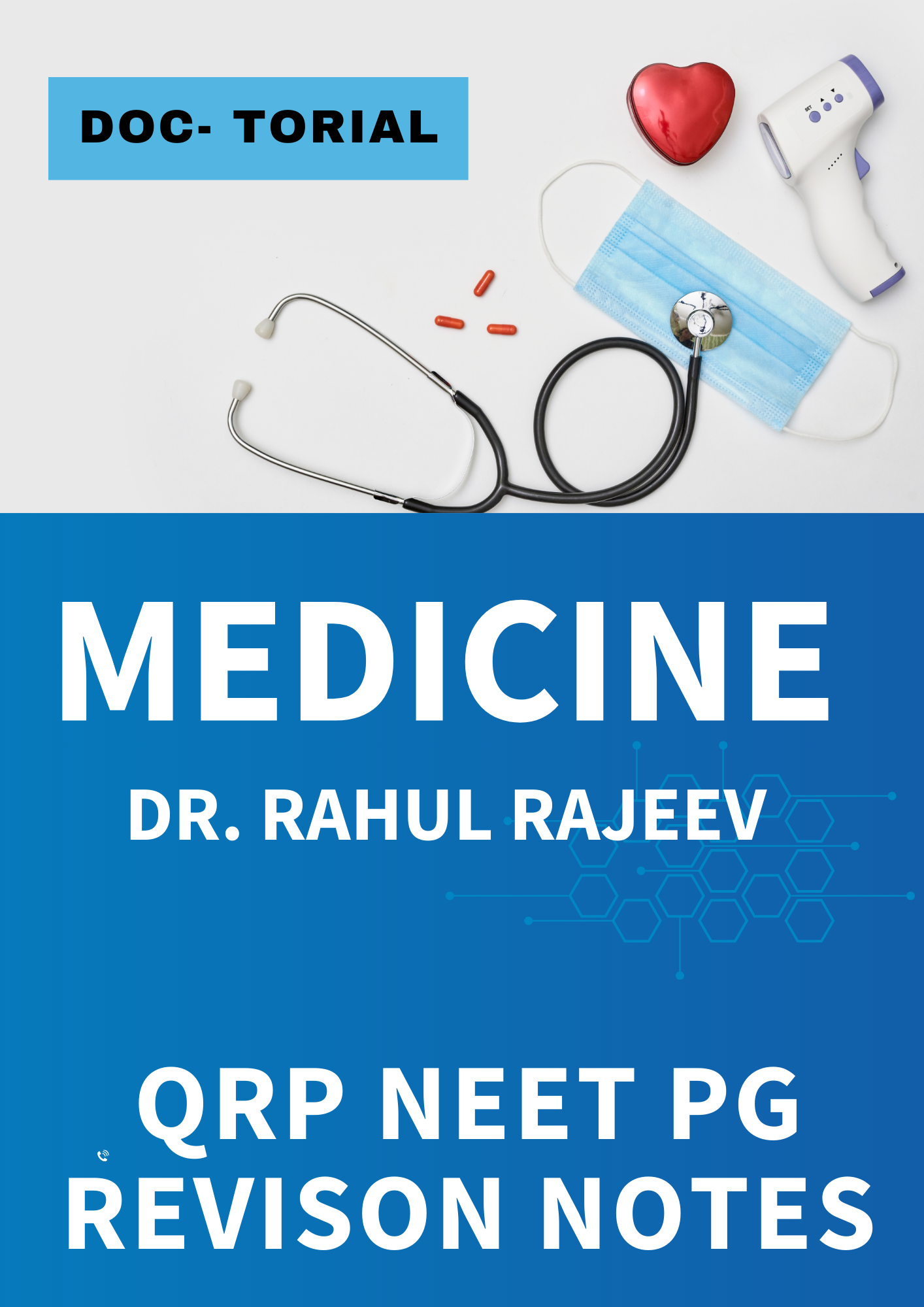 MEDICINE - DOC TUTORIAL QRP - Rapid Revision Notes