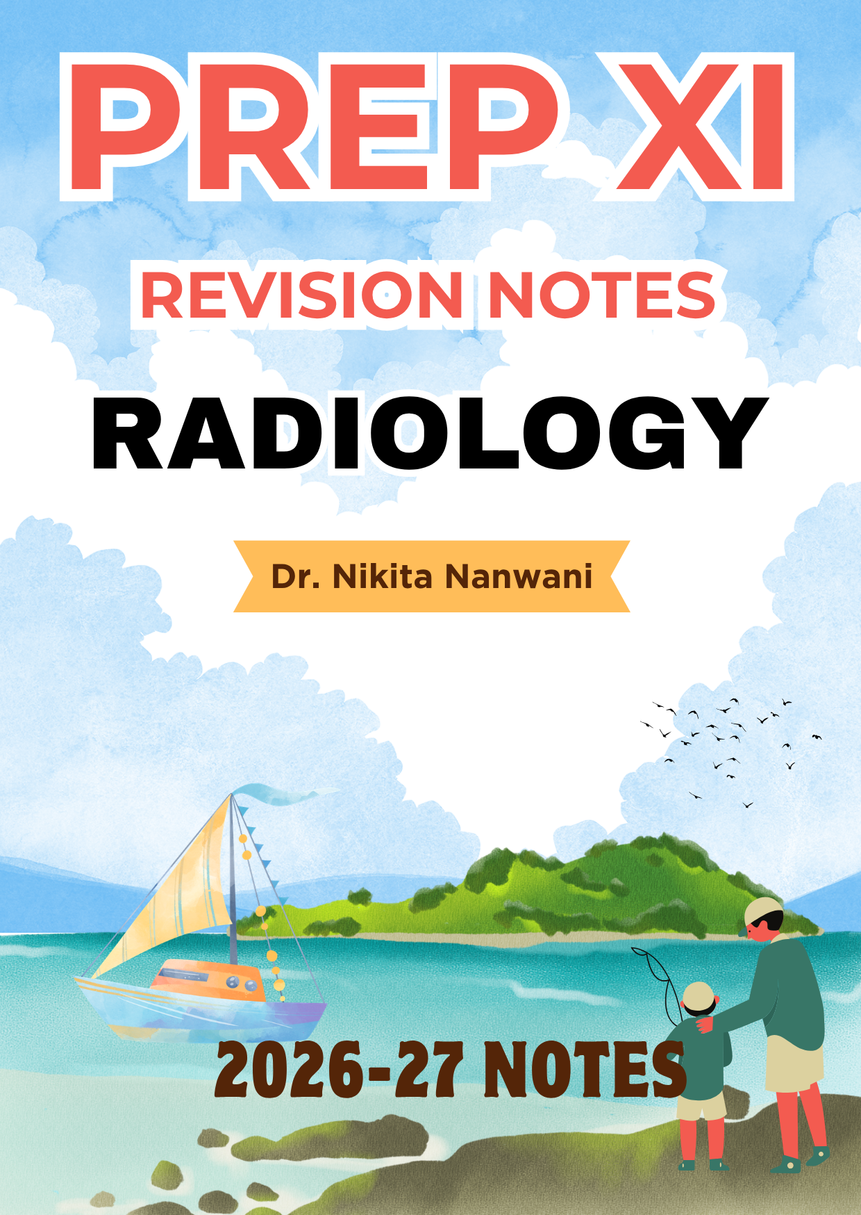 RADIOLOGY - Prep XI RR Notes 2026