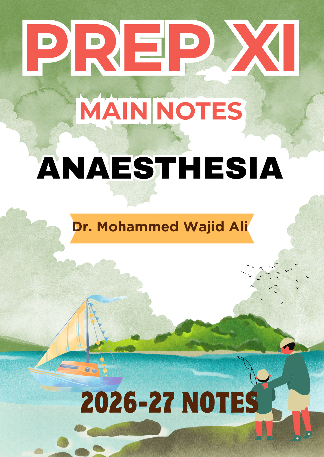 ANAESTHESIA - Prep XI Notes 2026