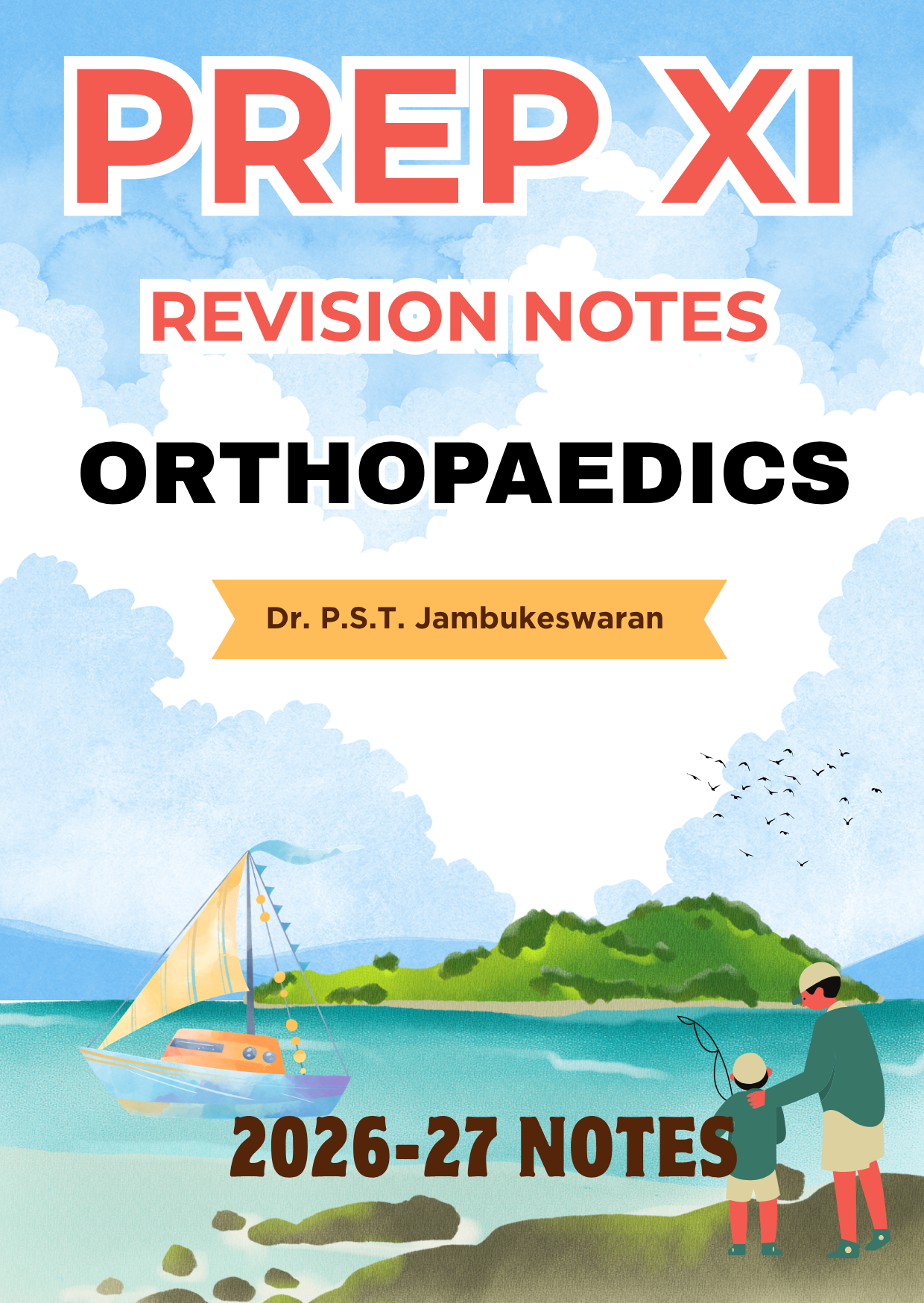 ORTHOPAEDICS - Prep XI RR Notes 2026
