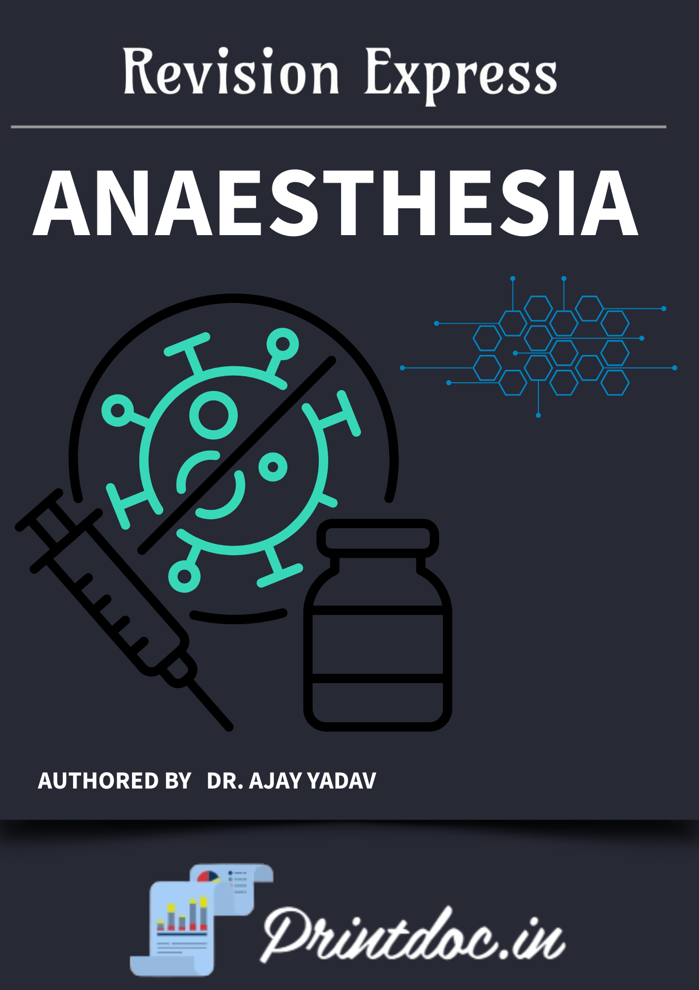 ANAESTHESIA - E-GURU Express - Rapid Revision Notes
