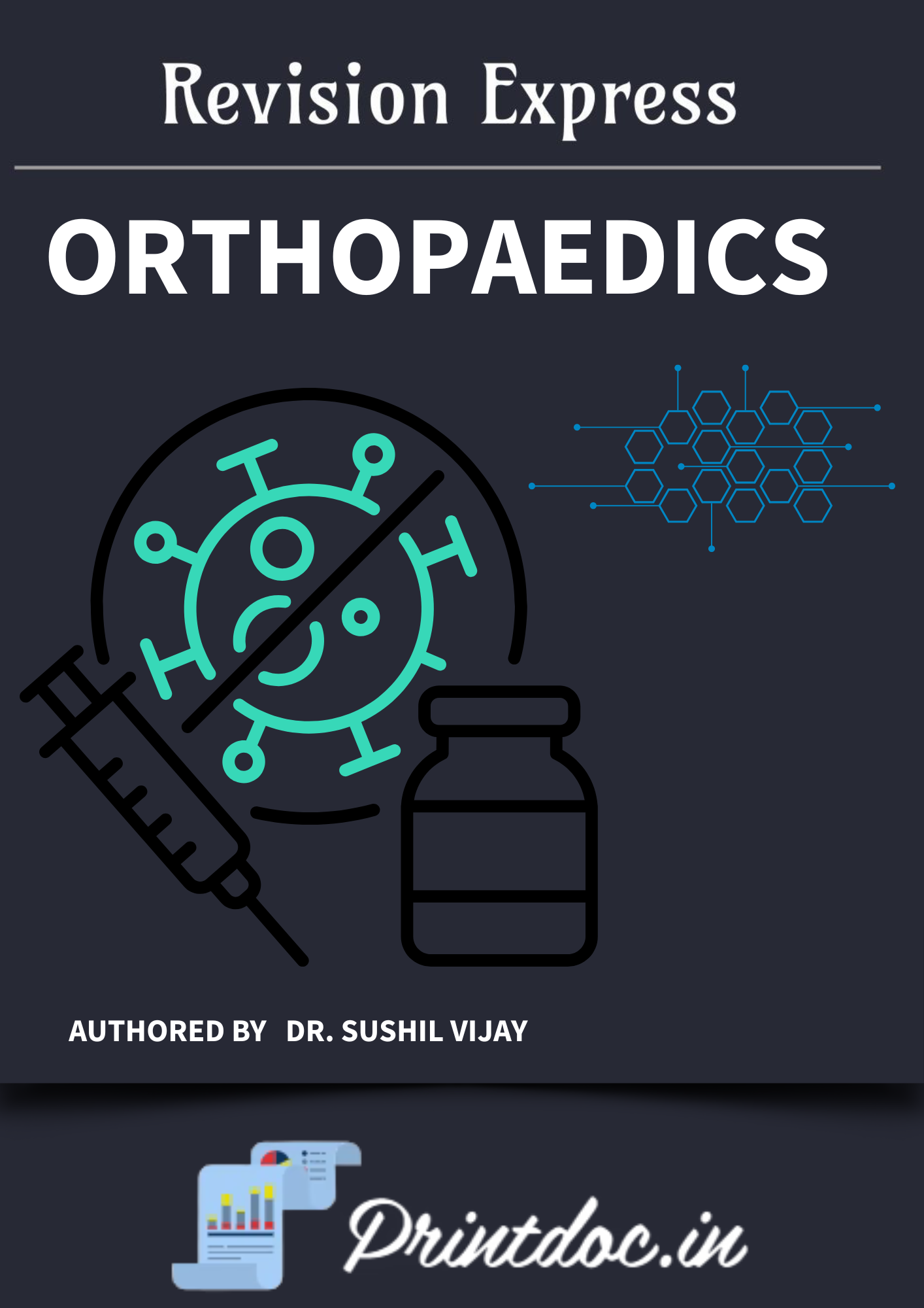 ORTHOPAEDICS - E-GURU Express - Rapid Revision Notes
