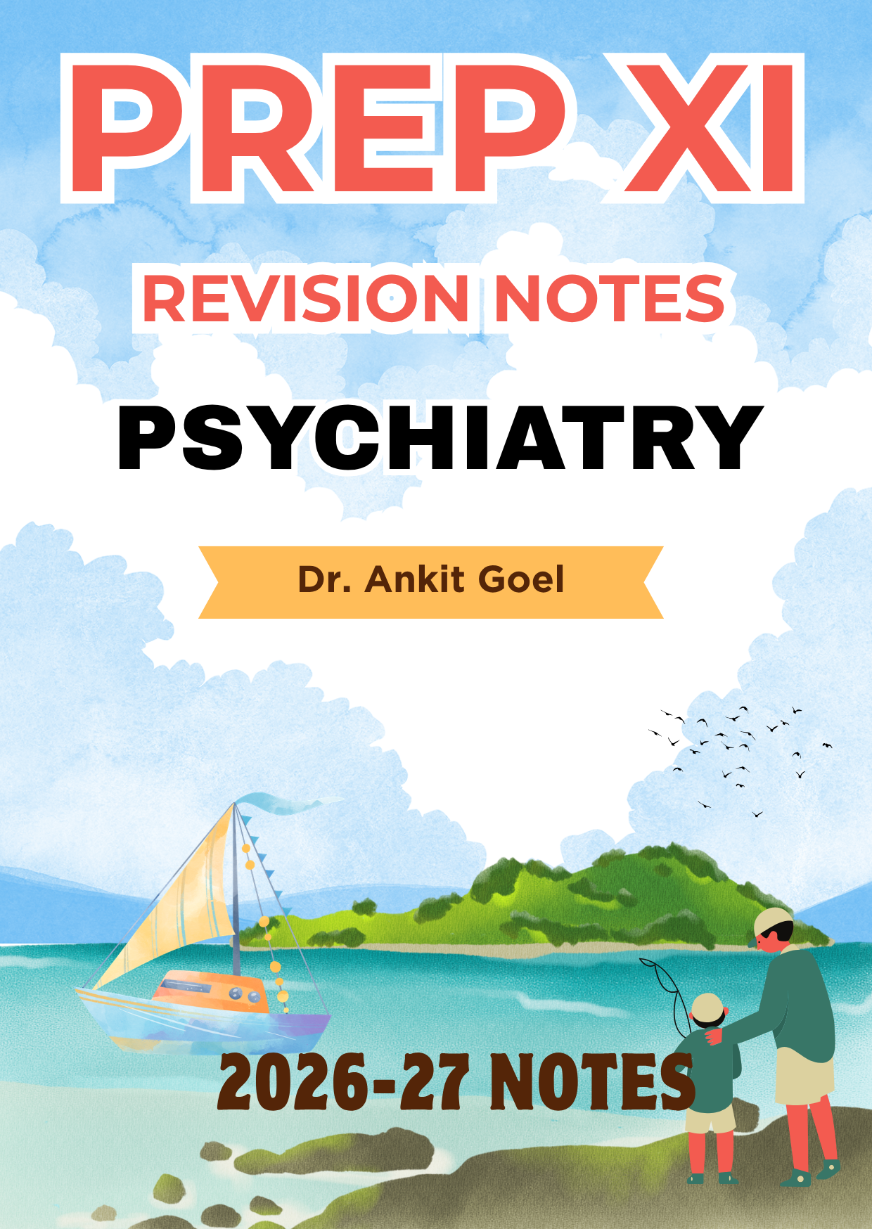 PSYCHIATRY - Prep XI RR Notes 2026