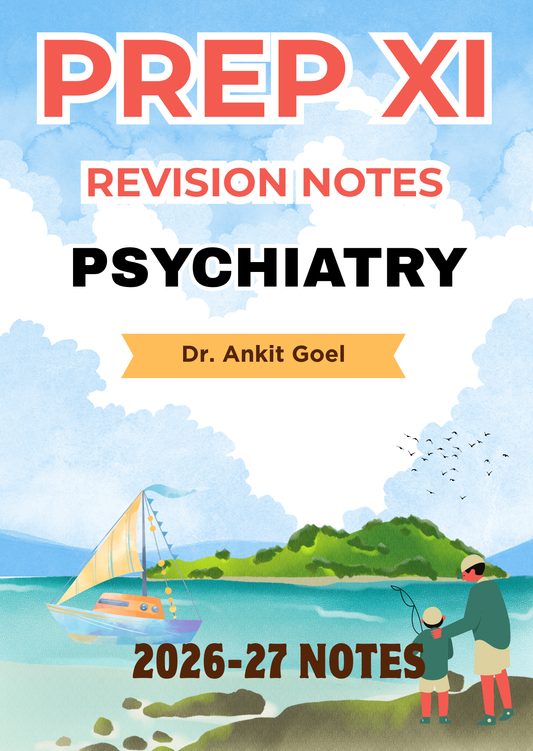 PSYCHIATRY - Prep XI RR Notes 2026