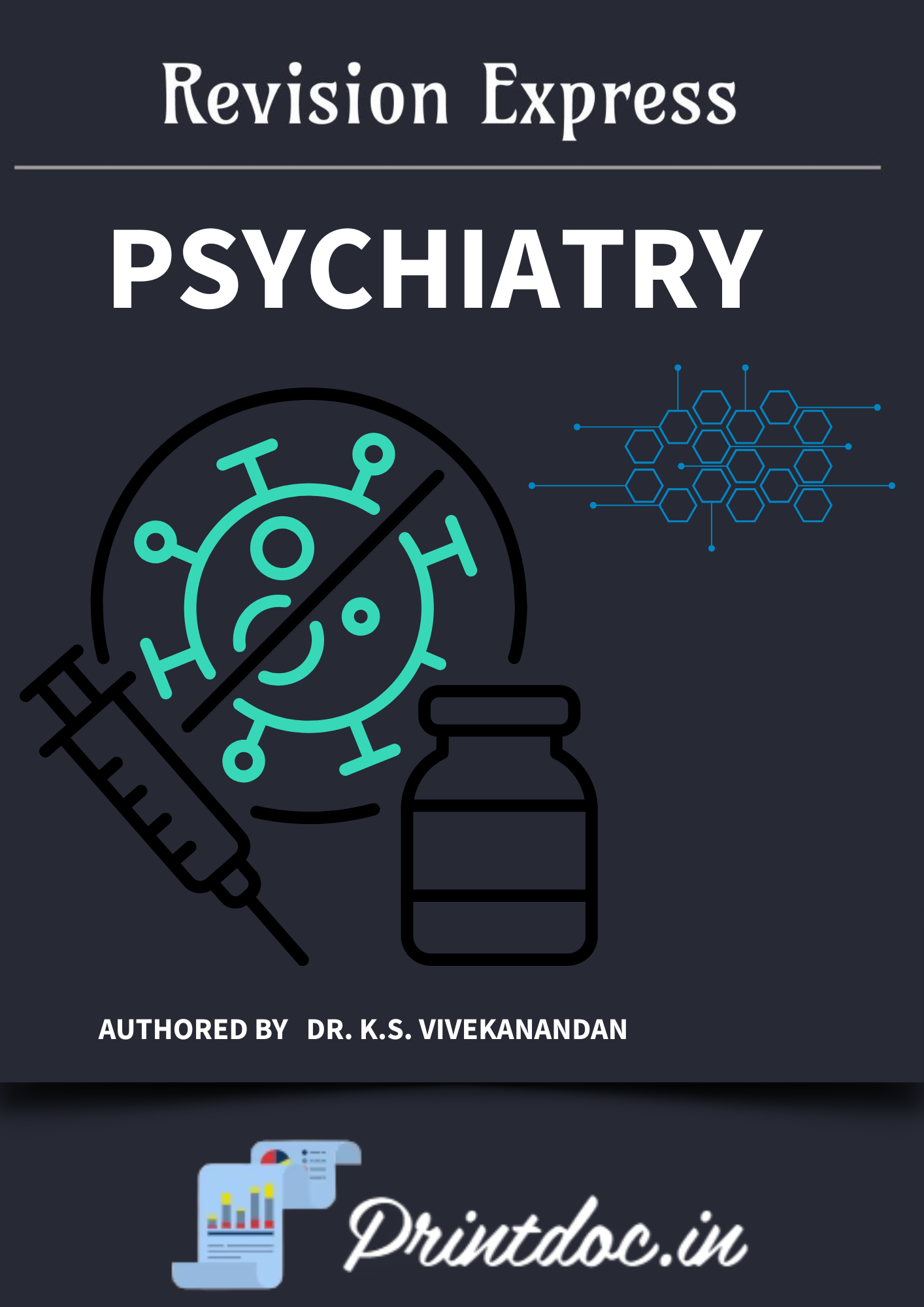 PSYCHIATRY - E-GURU Express - Rapid Revision Notes