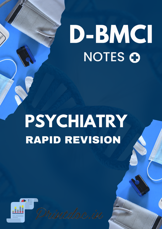 D-BMCI - PSYCHIATRY - Rapid Revision Notes 2025