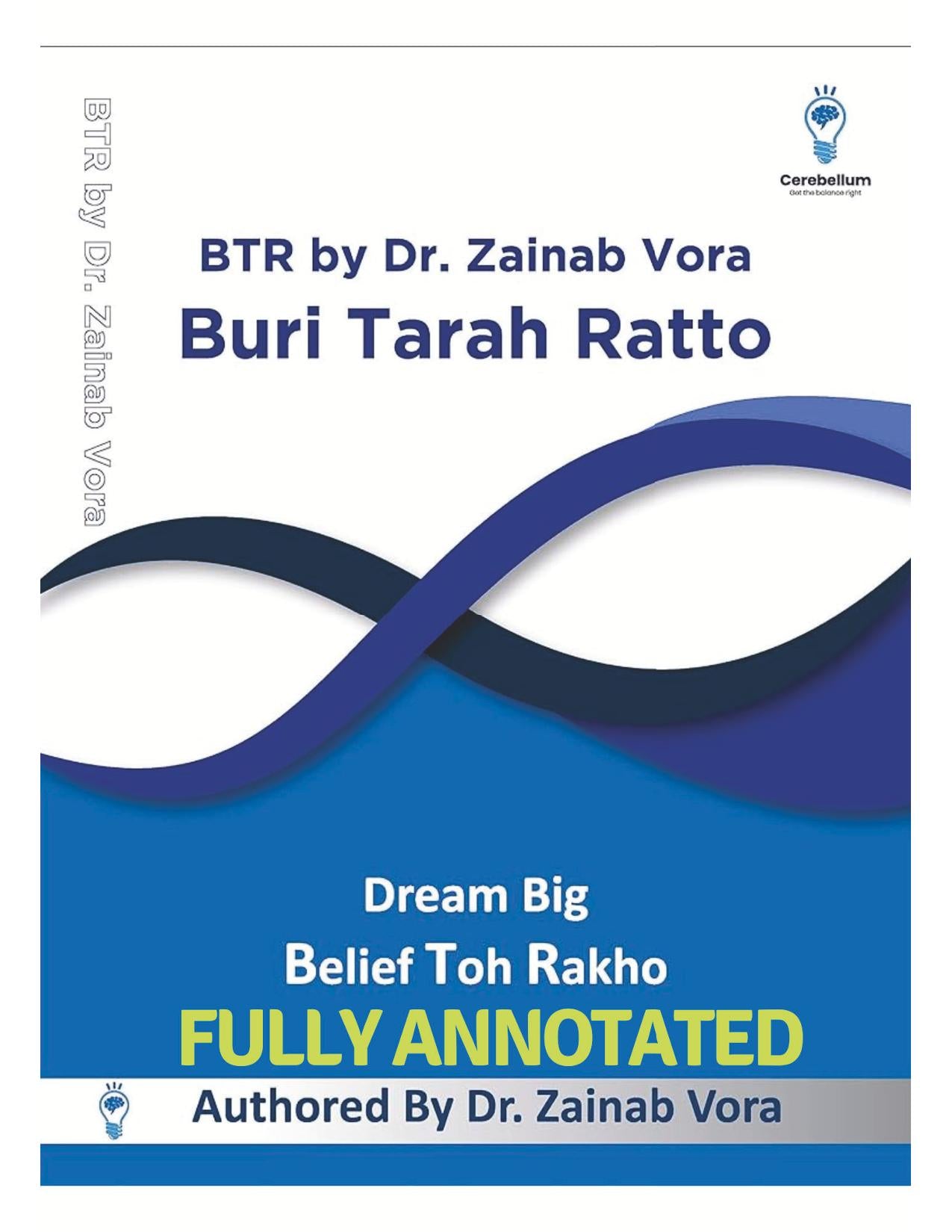 BTR Fully Annotated by Dr. Zainab Vora