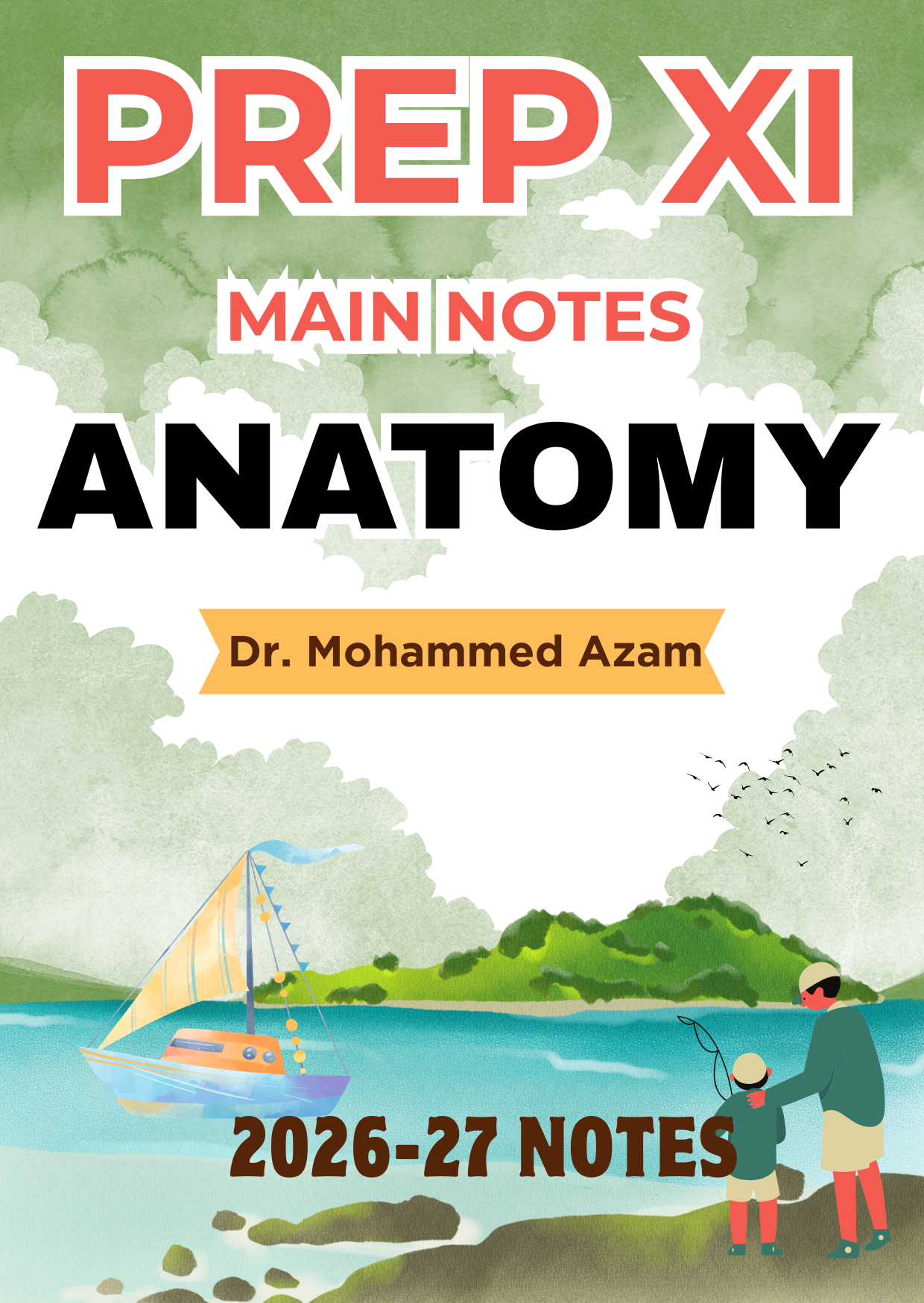 ANATOMY - Prep XI Notes 2026