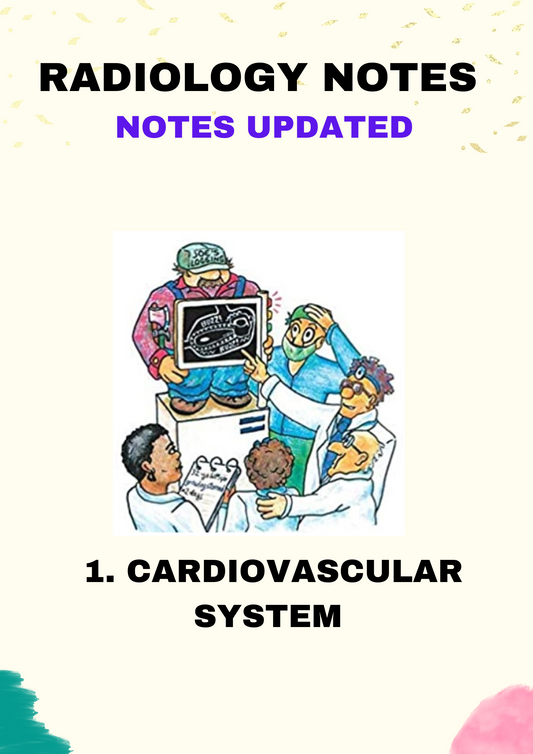 Radiology - CARDIOVASCULAR SYSTEM - Super Speciality - Neet SS Notes