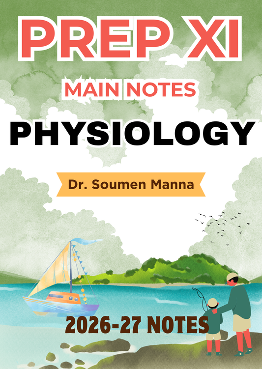 PHYSIOLOGY - Prep XI Notes 2026
