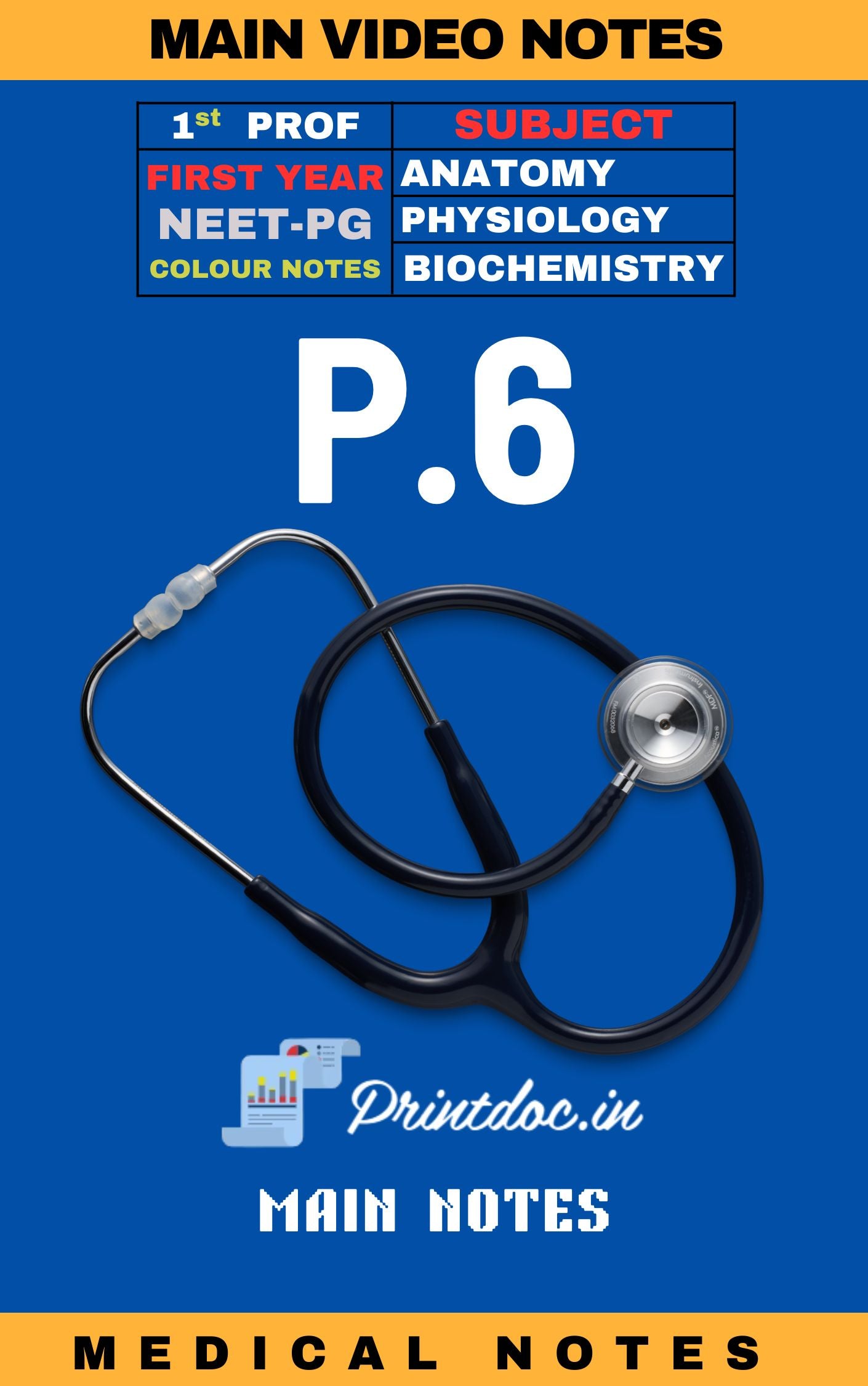 Prep 6.0 - First Year MBBS Notes – Anatomy, Physiology & Biochemistry