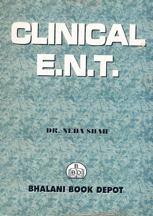 Clinical ENT, 3e (HB) [Paperback] Neha Shah