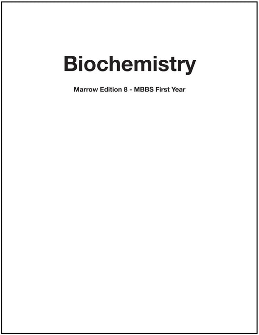 Biochemistry M.8 MBBS First Year Notes in Colour for NEET-PG (New Offer)