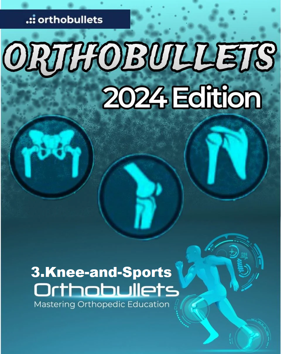 Orthobullets 2024 Book Part 3 - Knee and Sports