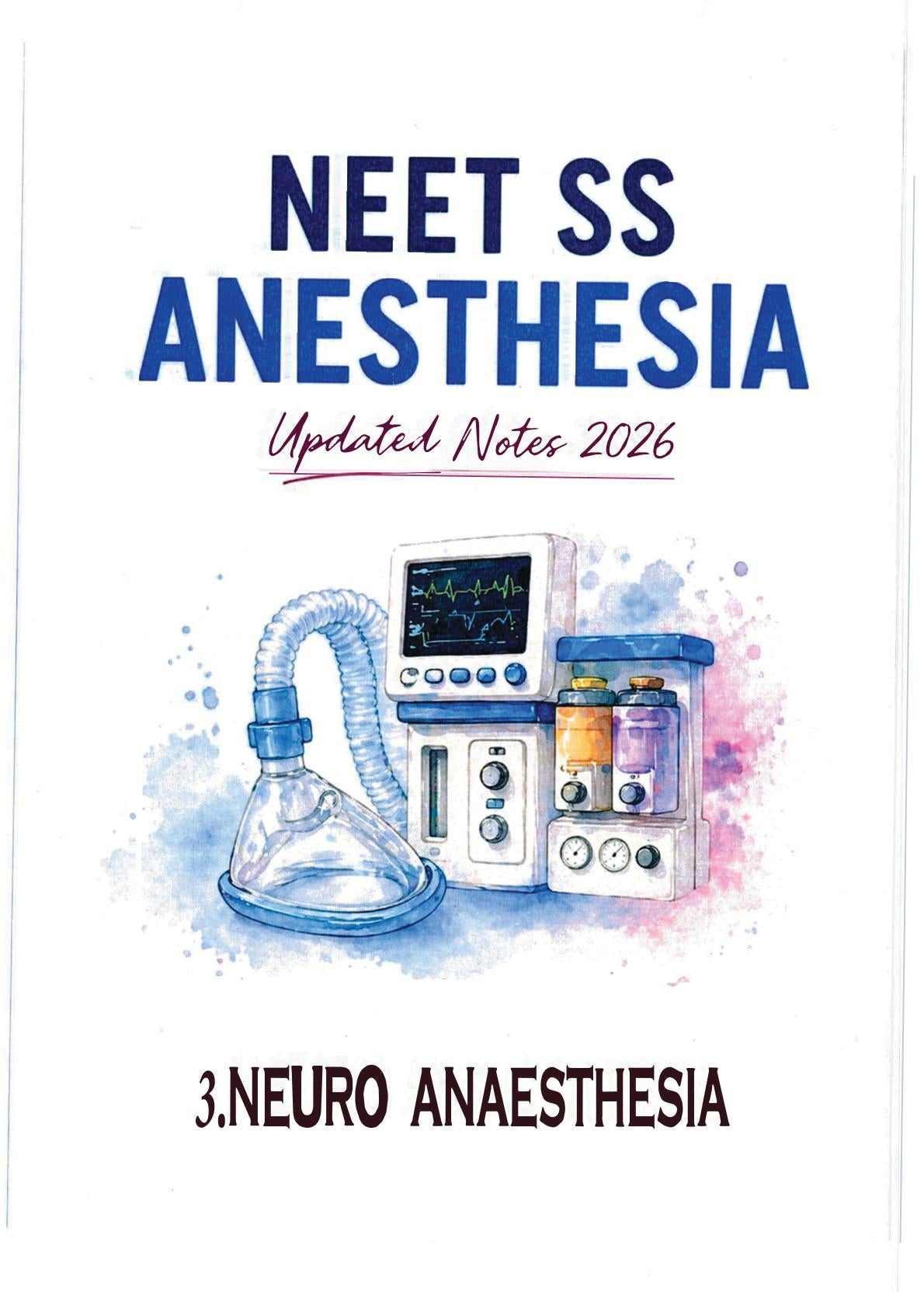 Anesthesia - NEURO - Neet SS Notes 2026
