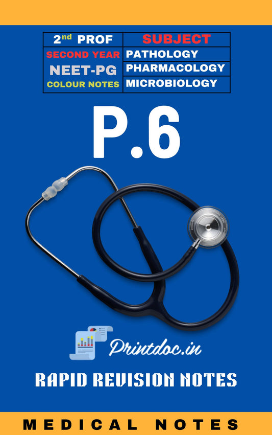 Prep 6.0 Rapid Revision - Second Year MBBS Notes – Pathology, Pharmacology & Microbiology