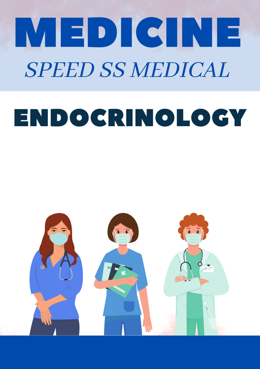 ENDOCRINOLOGY - MEDICINE SPEED SUPER SPECIALITY - NEET SS NOTES