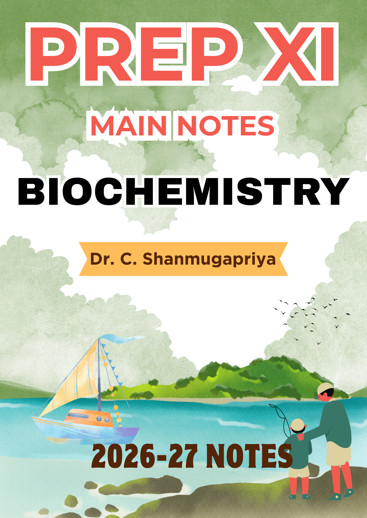 BIOCHEMISTRY - Prep XI Notes 2026