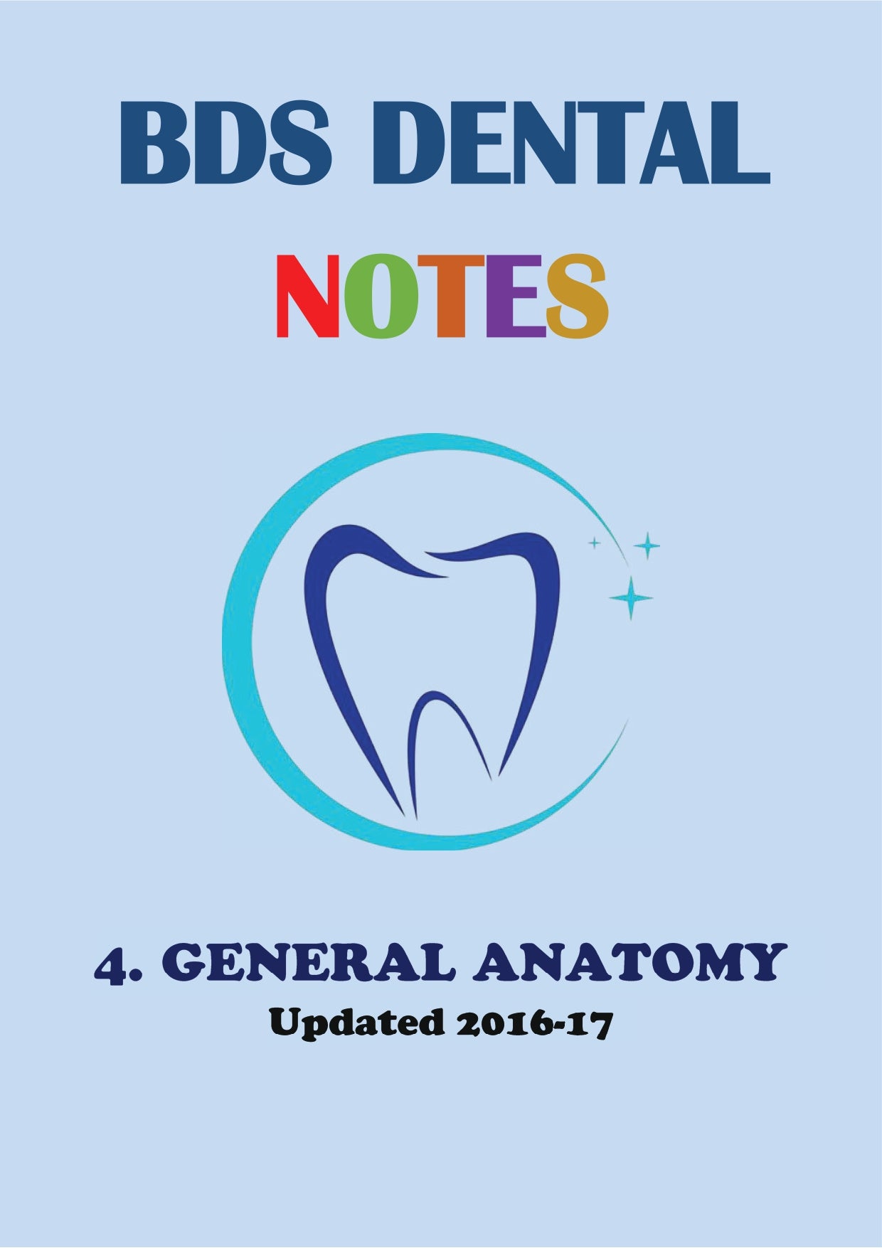 GENERAL ANATOMY - BDS Dental Notes