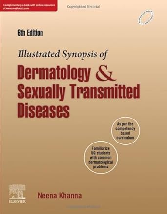 Illustrated Synopsis of Dermatology and Sexually Transmitted Diseases, 6e