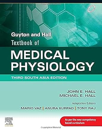 GUYTON & HALL TEXTBOOK OF MEDICAL PHYSIOLOGY THIRD SOUTH ASIAN EDITION
