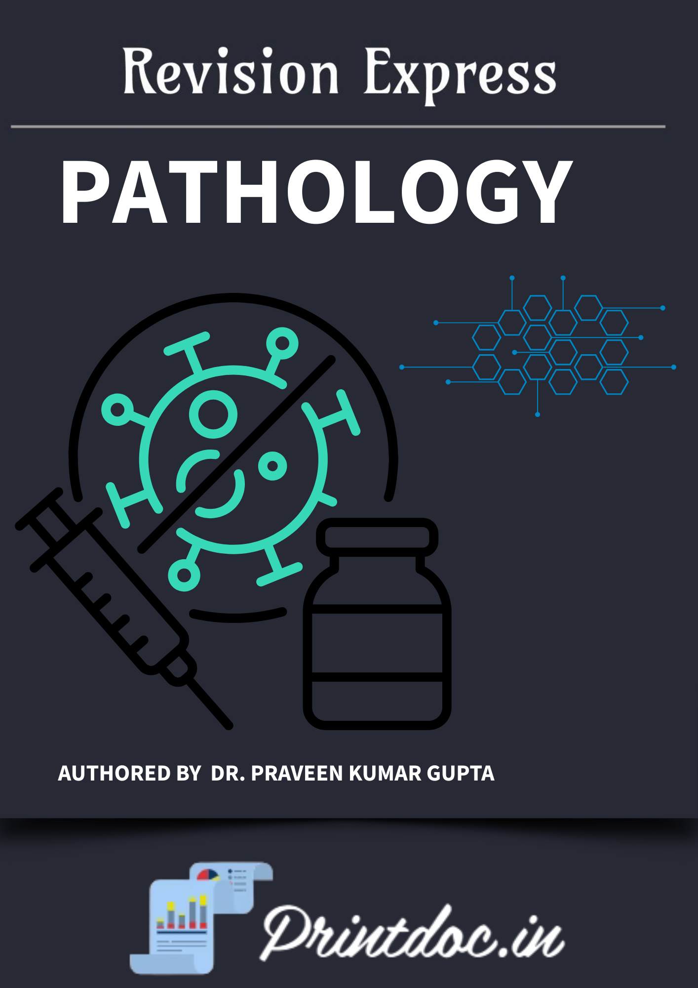 PATHOLOGY - E-GURU Express - Rapid Revision Notes
