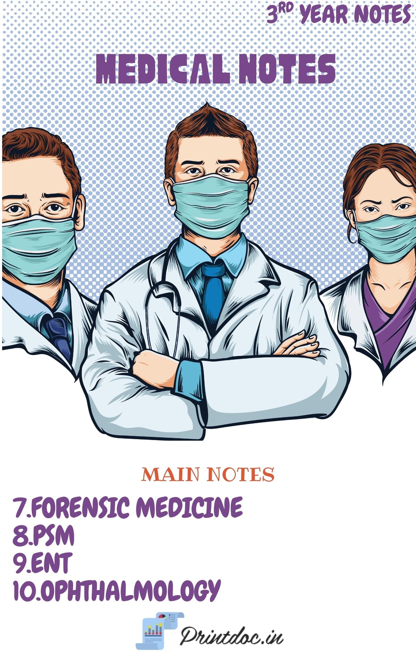 Cerebel Notes 2023 - Third Year MBBS Notes – Forensic Medicine (FMT), Community Medicine (PSM), ENT & Ophthalmology