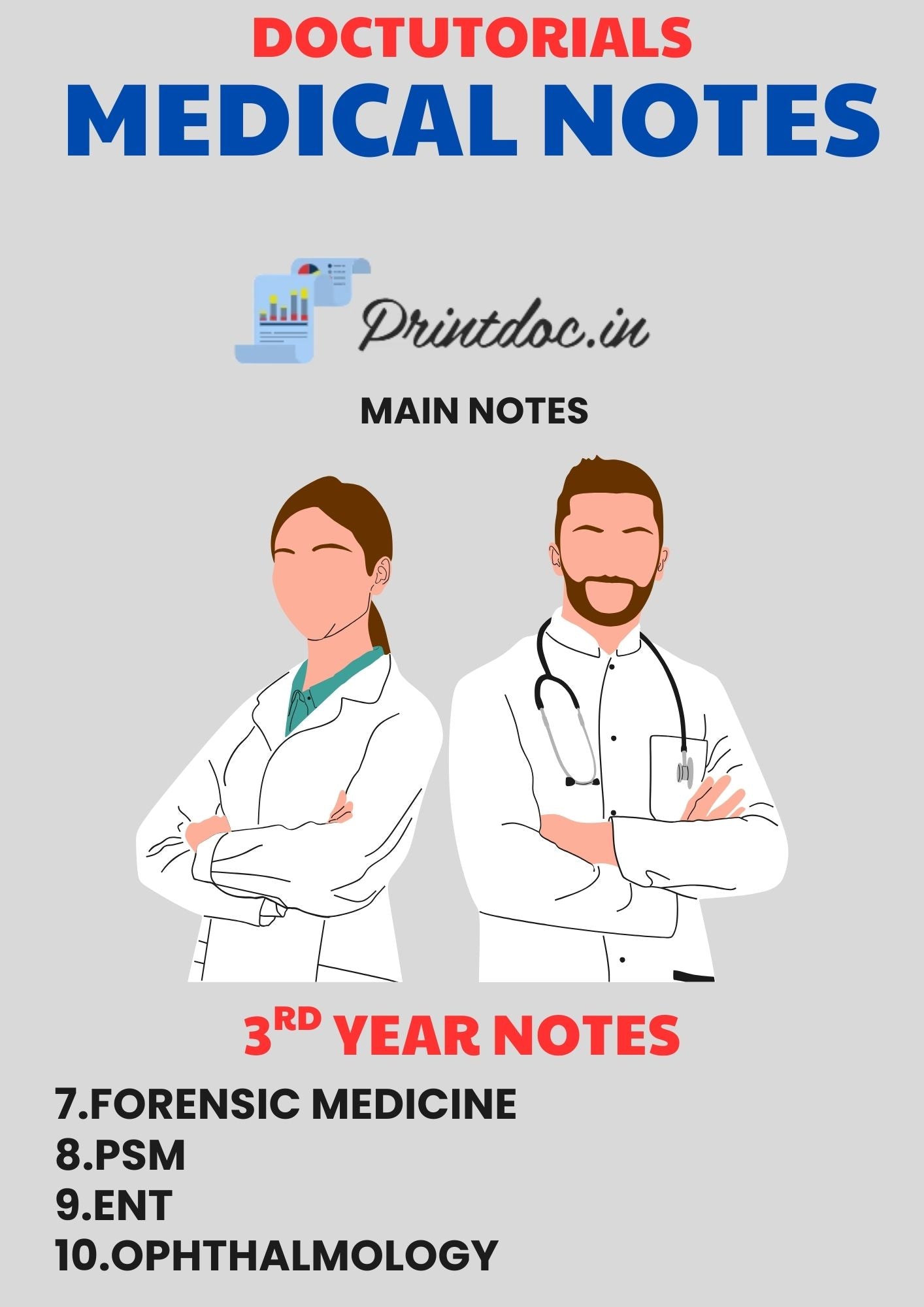 Doc Tutorial - Third Year MBBS Notes – Forensic Medicine (FMT), Community Medicine (PSM), ENT & Ophthalmology