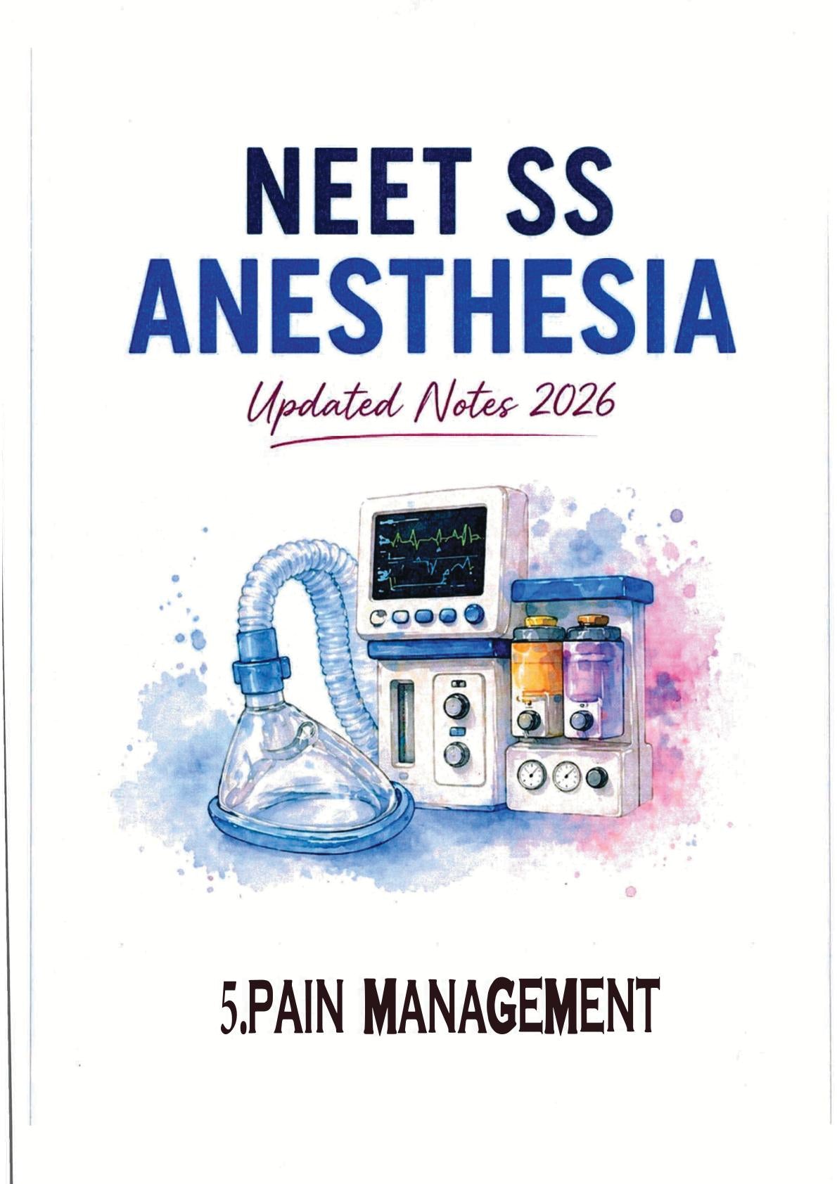 Anesthesia - PAINT MANAGEMENT - Neet SS Notes 2026