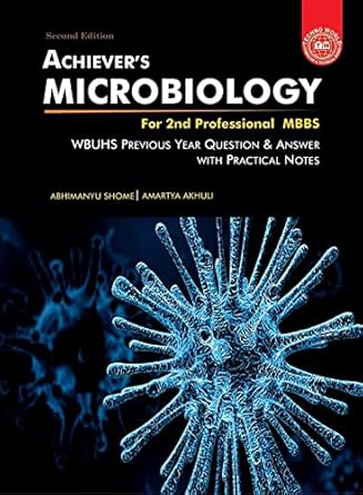 Competency Based Questions and Answers in Microbiology for Second MBBS Professional Examination (2023) [Paperback] Pooja Rao