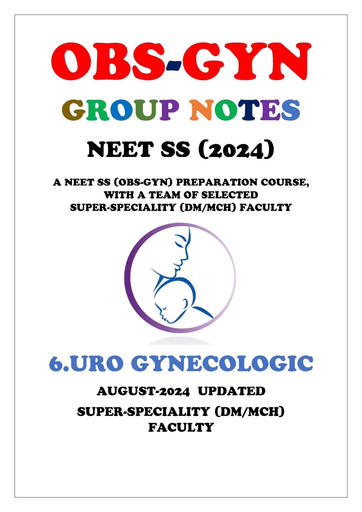 OBS AND GYN - URO GYNECOLOGIC Super - Speciality Notes