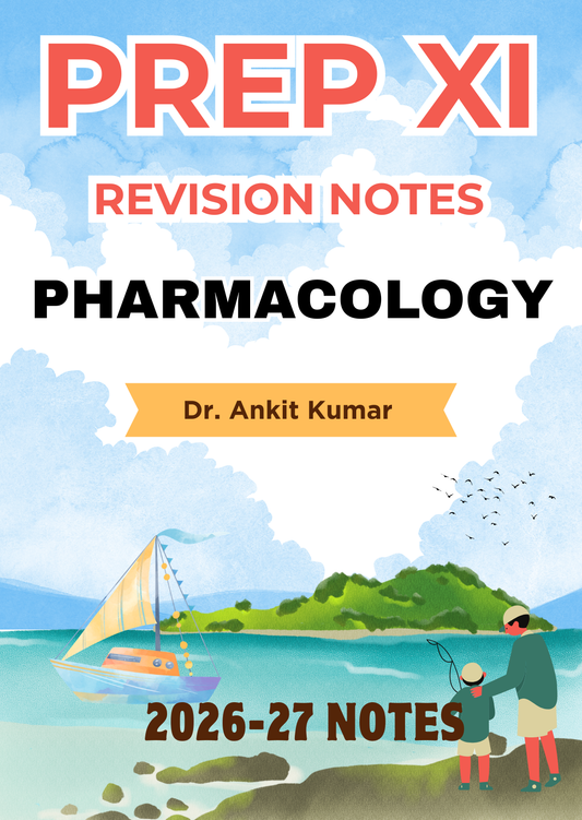 PHARMACOLOGY - Prep XI RR Notes 2026