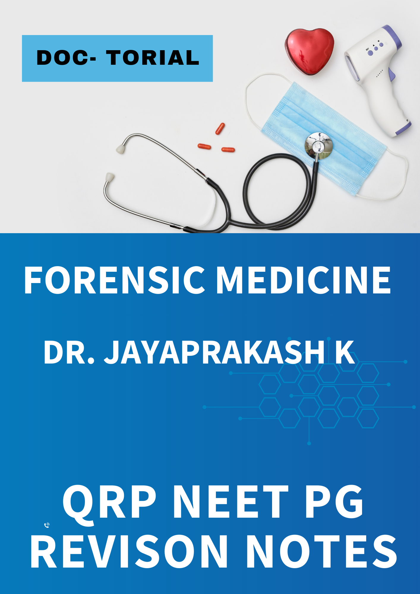 FORENSIC MEDICINE - DOC TUTORIAL QRP - Rapid Revision Notes