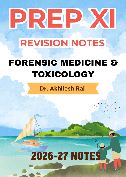 FORENSIC MEDICINE - Prep XI RR Notes 2026