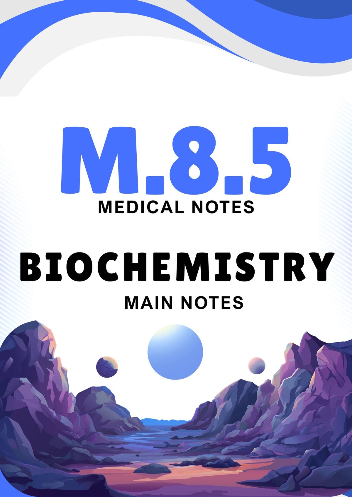 M.8.5 - BIOCHEMISTRY - Main Notes