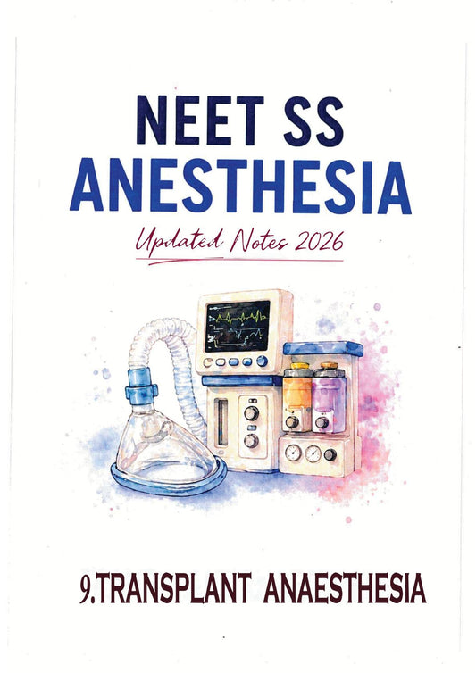 Anesthesia - TRANSPLANT ANAESTHESIA - Neet SS Notes 2026