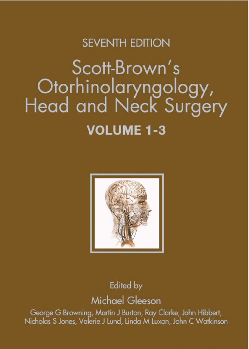 Scott-Brown's Otorhinolaryngology and Head & Neck Surgery