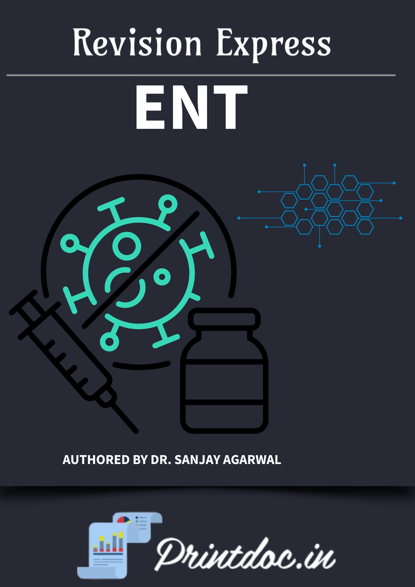 ENT - E-GURU Express - Rapid Revision Notes